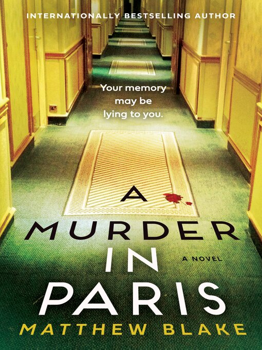 Title details for A Murder in Paris by Matthew Blake - Wait list